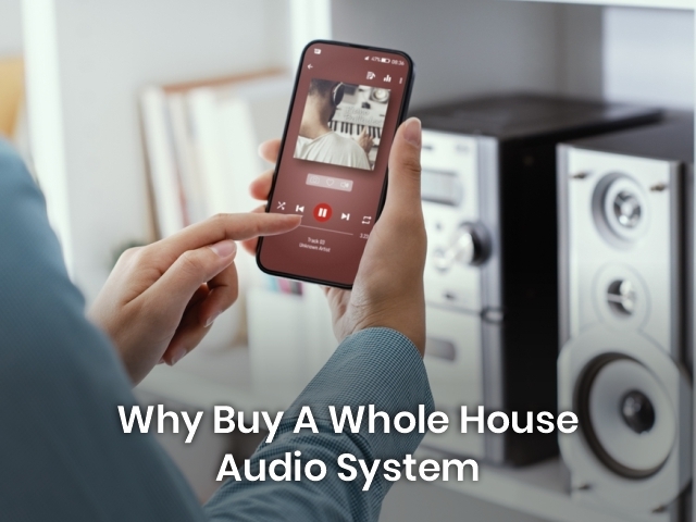 A whole house audio system