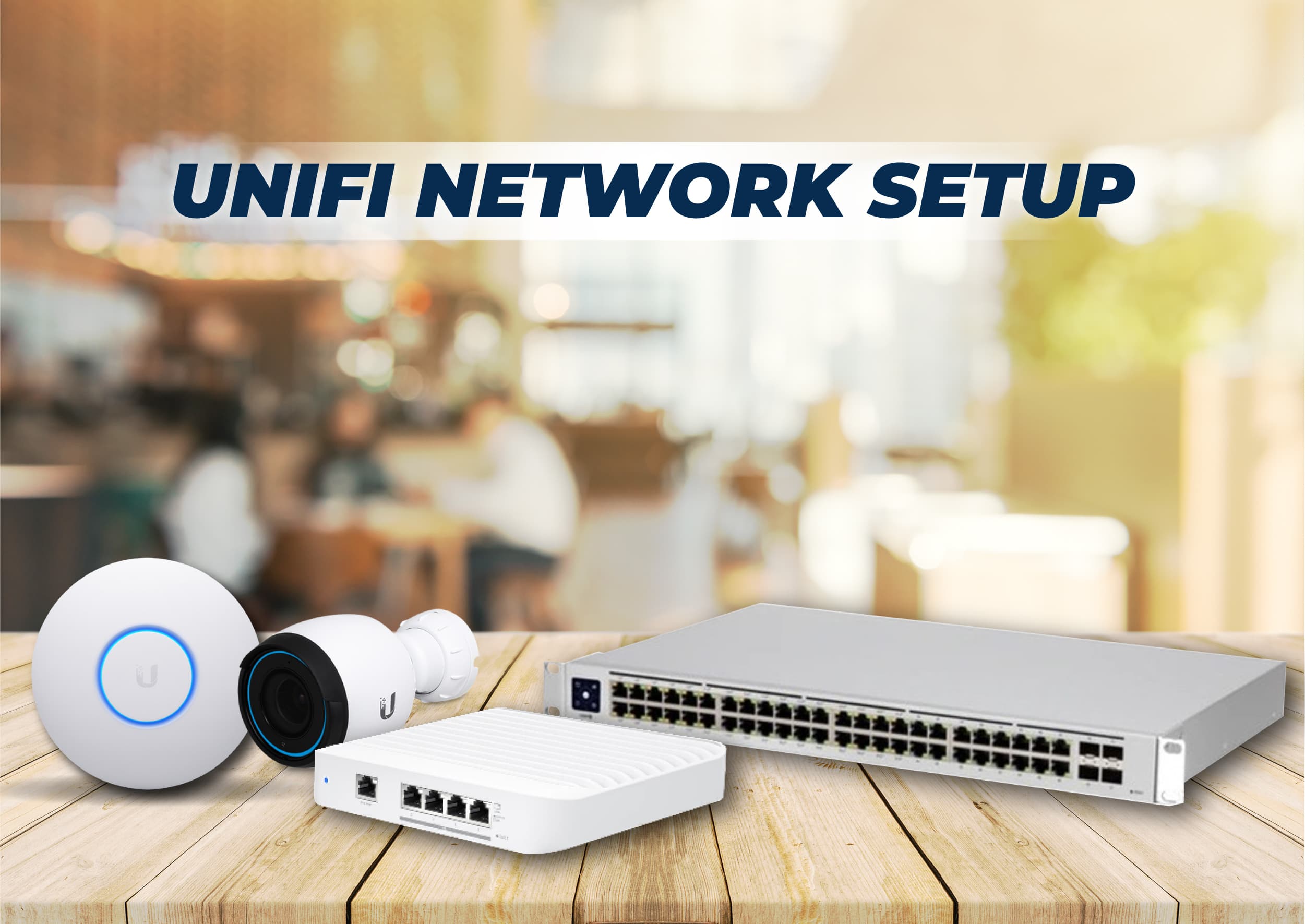 Unifi Network Setup