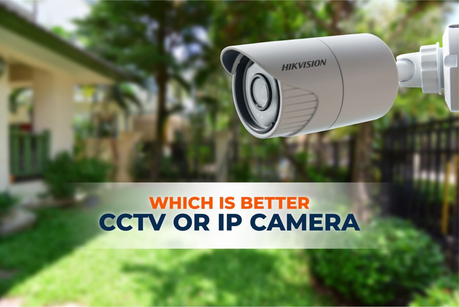 What to Consider When Buying an IP Camera?