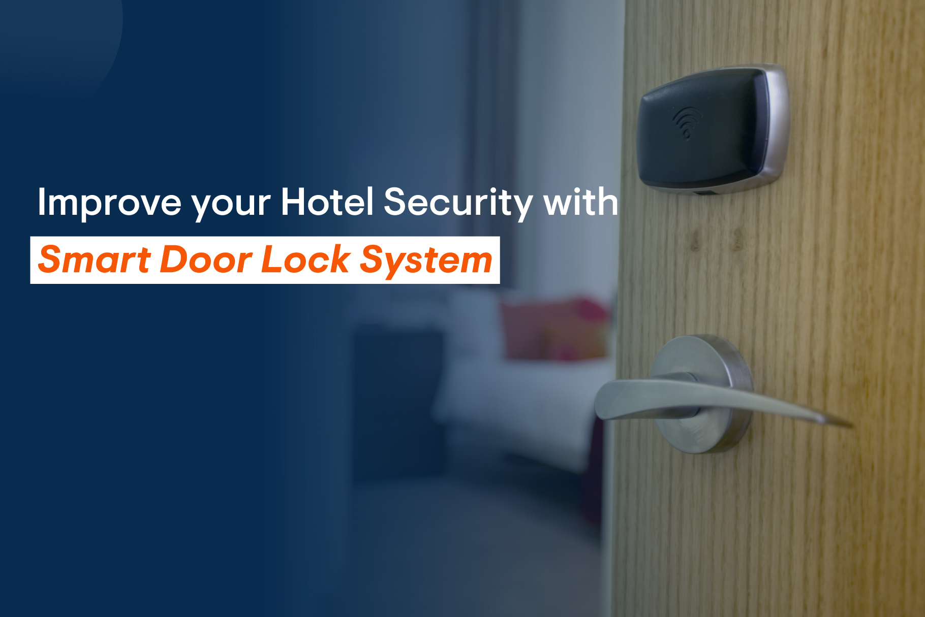 How Smart Door Locks Can Improve Hotel Security